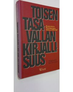 Tekijän Iris Tenhunen  käytetty kirja Toisen tasavallan kirjallisuus : keskustelua Pentinkulman päivillä 1978-1987