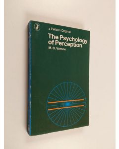 Kirjailijan M. D. Vernon käytetty kirja The psychology of perception