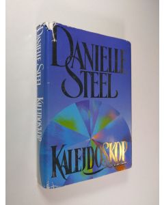 Kirjailijan Danielle Steel käytetty kirja Kalejdoskop