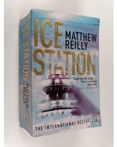 Kirjailijan Matthew Reilly käytetty kirja Ice Station