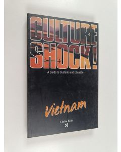 Kirjailijan Claire Ellis käytetty kirja Culture Shock! - Vietnam