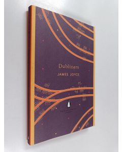 Kirjailijan James Joyce käytetty kirja Dubliners