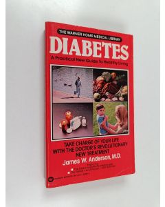 Kirjailijan James W. Anderson käytetty kirja Diabetes