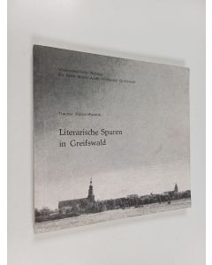 Kirjailijan Gunnar Müller-Waldeck käytetty kirja Literarische Spuren in Greifswald