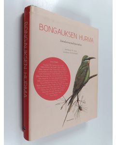 Tekijän Ari Linna  käytetty kirja Bongauksen hurma : lintuharrastuskirjoituksia