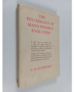 Kirjailijan P. D. Ouspensky käytetty kirja The psychology of man's possible evolution