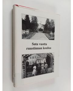 käytetty kirja Sata vuotta ruustinnan koulua