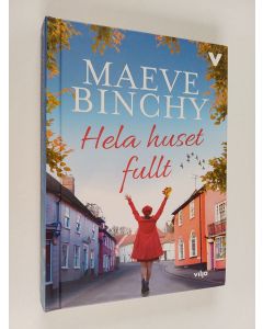 Kirjailijan Maeve Binchy käytetty kirja Hela huset fullt