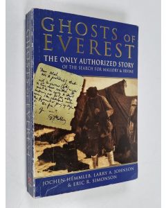 Kirjailijan Jochen Hemmleb & Larry A. Johnson ym. käytetty kirja Ghosts of Everest - The Authorised Story of the Search for Mallory & Irvine