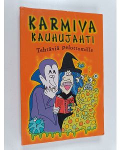 käytetty kirja Karmiva kauhujahti : Tehtäviä pelottomille