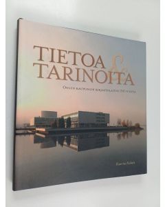 Kirjailijan Kaarina Niskala käytetty kirja Tietoa & tarinoita : Oulun kaupungin kirjastolaitos 130 vuotta