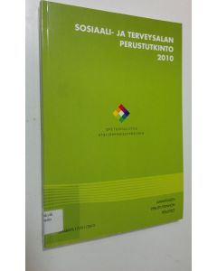 käytetty kirja Sosiaali- ja terveysalan perustutkinto 2010