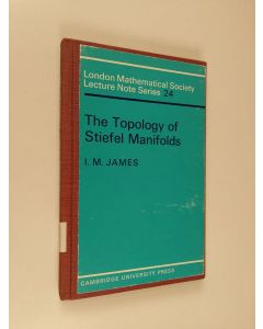 Kirjailijan I. M. James käytetty kirja The Topology of Stiefel Manifolds