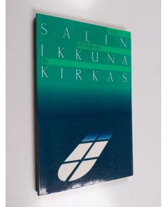 Kirjailijan Vilho Pietiläinen käytetty kirja Salin ikkuna kirkas