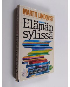 Kirjailijan Martti Lindqvist käytetty kirja Elämän sylissä