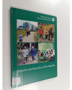 käytetty kirja Esteetön perhepuisto ja liikuntapolku