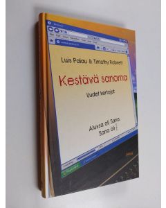 Kirjailijan Luis Palau käytetty kirja Kestävä sanoma : uudet kertojat