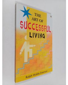 Kirjailijan Ralph Waldo Emerson käytetty kirja The Art Of Successful Living