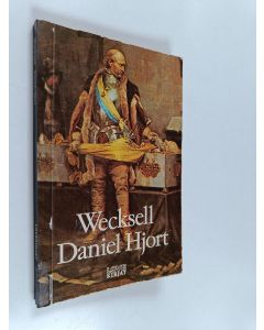 Kirjailijan Josef Julius Wecksell käytetty kirja Daniel Hjort
