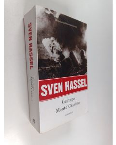 Kirjailijan Sven Hassel käytetty kirja Gestapo ; Monte Cassino (yhteisnide)