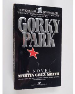 Kirjailijan Martin Cruz Smith käytetty kirja Gorky Park