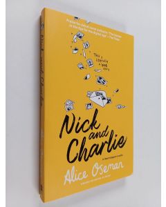 Kirjailijan Alice Oseman käytetty kirja Nick and Charlie : a Solitaire novella