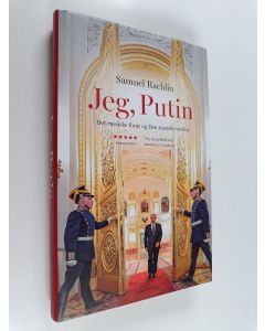 Kirjailijan Samuel Rachlin käytetty kirja Jeg, Putin - det russiske forår og den russiske verden