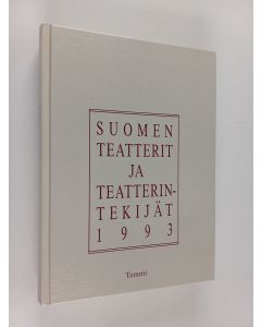 Tekijän Riitta ym. Seppälä käytetty kirja Suomen teatterit ja teatterintekijät 1993 : yhteisö- ja henkilöhakemisto