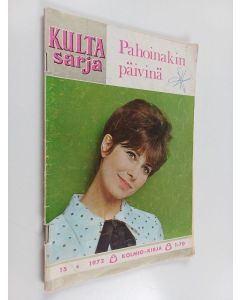 käytetty teos Kultasarja 15/1972 : Pahoinakin päivinä