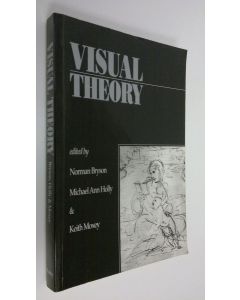 Kirjailijan Norman Bryson käytetty kirja Visual theory : painting and interpretation