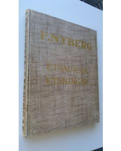 Kirjailijan F. Nyberg käytetty kirja Etsauksia 1933 - Etsningar 1933