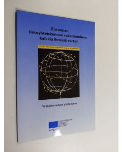 käytetty teos Euroopan tietoyhteiskunnan rakentaminen kaikkia ihmisiäå varten