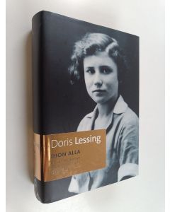 Kirjailijan Doris Lessing käytetty kirja Ihon alla : omaelämäkerran ensimmäinen osa 1919-1949