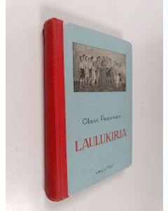 Kirjailijan Olavi Pesonen käytetty kirja Laulukirja