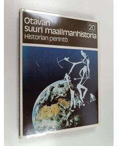 käytetty kirja Otavan suuri maailmanhistoria 20 - Historian perintö