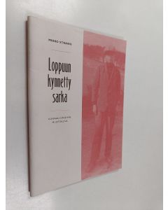 Kirjailijan Mikko Strang käytetty teos Loppuun kynnetty sarka