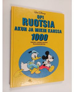 Kirjailijan Walt Disney käytetty kirja Opi ruotsia Akun ja Mikin kanssa