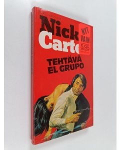 Kirjailijan Nick Carter käytetty kirja Tehtävä El Grupo
