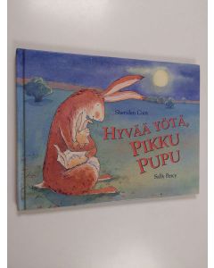 Kirjailijan Sheridan Cain käytetty kirja Hyvää yötä, pikku pupu