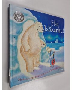 Kirjailijan Barry Ablett käytetty kirja Hei jääkarhu!