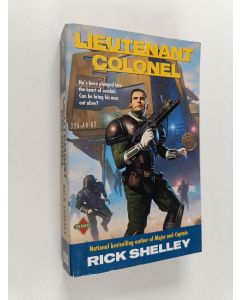 Kirjailijan Rick Shelley käytetty kirja Lieutenant Colonel
