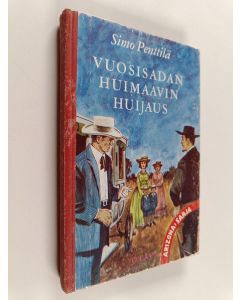 Kirjailijan Simo Penttilä käytetty kirja Vuosisadan huimaavin huijaus : Punavyön seikkailuja