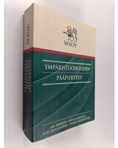 käytetty kirja Ympäristöoikeuden pääpiirteet