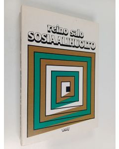 Kirjailijan Reino Salo käytetty kirja Sosiaalihuolto