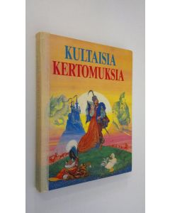 Kirjailijan Lucy Kincaid käytetty kirja Kultaisia kertomuksia