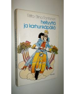Kirjailijan Riitta Rantanen käytetty kirja Hellyyttä ja karhunkäpäliä : nuorisoromaani