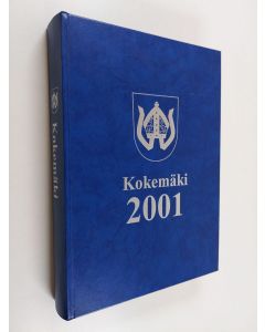 käytetty kirja Kotiseutumme värikuvina : Kokemäki 2001