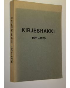 Tekijän Esko Nuutilainen  käytetty kirja Kirjeshakki 1961-1970