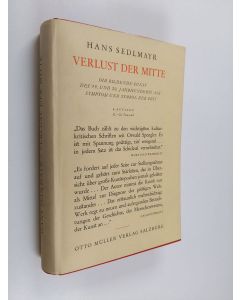 Kirjailijan Hans Sedlmayr käytetty kirja Verlust der Mitte : Die bildende Kunst des 19. und 20. Jahrhunderts als Symbol der Zeit