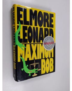 Kirjailijan Elmore Leonard käytetty kirja Maximum Bob